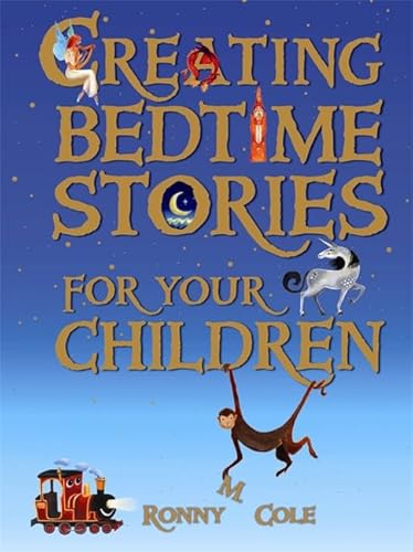 Beispielbild fr Creating Bedtime Stories For Your Children zum Verkauf von WorldofBooks