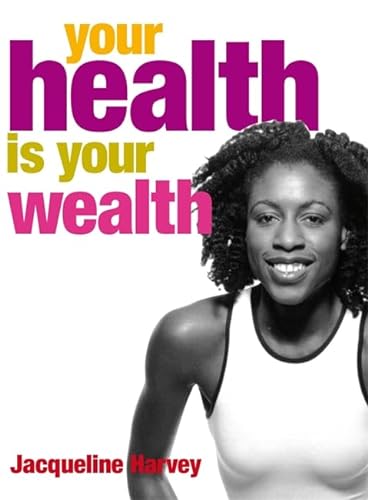 Imagen de archivo de Your Health Is Your Wealth a la venta por WorldofBooks