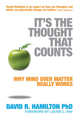 Beispielbild fr It's The Thought That Counts: Why Mind Over Matter Really Works zum Verkauf von Brit Books