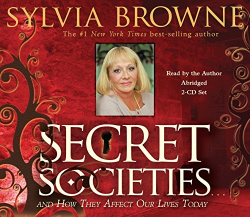 Secret Societies...and How They Affect Our Lives Today 2-CD (9781401916770) by Browne, Sylvia