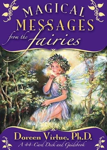 Magical Messages from the Fairies Oracle Cards: 44 Card Deck and Guidebook (Card Deck & Guidebook) (9781401917043) by Doreen Virtue