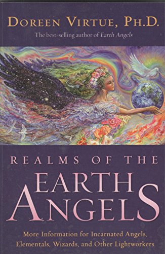 Beispielbild für Realms of the Earth Angels: More Information for Incarnated Angels, Elementals, Wizards, and Other Lightworkers zum Verkauf von Discover Books