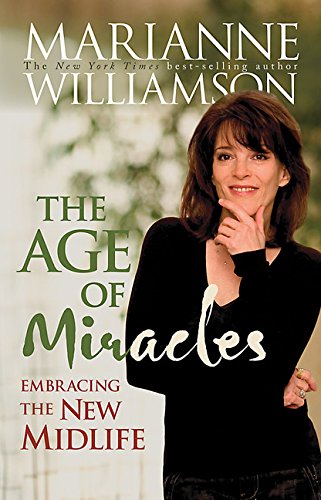 9781401917197: The Age of Miracles: Embracing the New Midlife