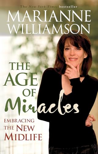 Imagen de archivo de Age of Miracles: Embracing the New Midlife a la venta por SecondSale