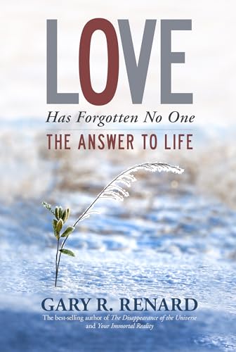 Beispielbild fr Love Has Forgotten No One : The Answer to Life zum Verkauf von Better World Books