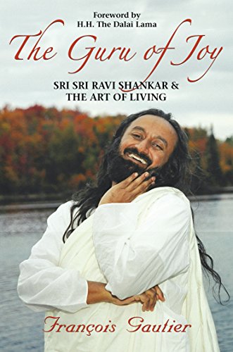 Beispielbild fr The Guru of Joy: Sri Sri Ravi Shankar and the Art of Living zum Verkauf von Wonder Book