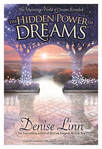 Beispielbild fr The Hidden Power of Dreams: The Mysterious World of Dreams Revealed zum Verkauf von SecondSale