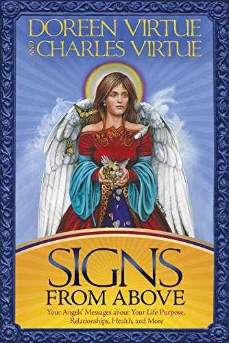 9781401918514: SIGNS FROM ABOVE: Your Angels' Messages About Your Life Purpose, Relationships, Health, and More