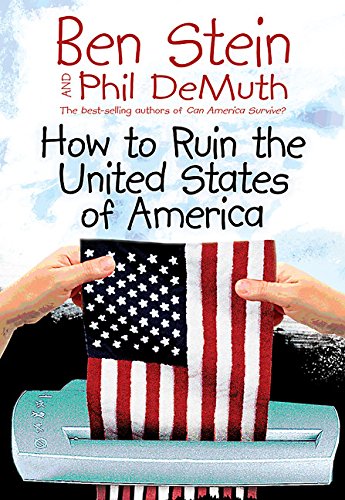 Beispielbild fr How to Ruin the United Sates of America zum Verkauf von Better World Books