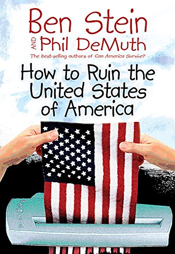 Imagen de archivo de How to Ruin the United Sates of America a la venta por Better World Books