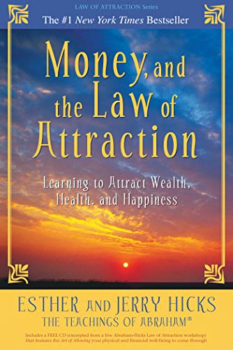 Stock image for Money, and the Law of Attraction: Learning to Attract Wealth, Health, and Happiness for sale by SecondSale