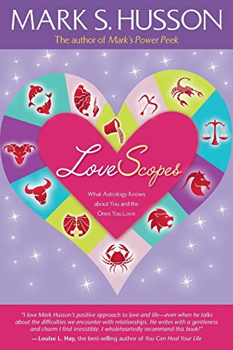 Imagen de archivo de LoveScopes: What Astrology Knows about You and the Ones You Love a la venta por SecondSale