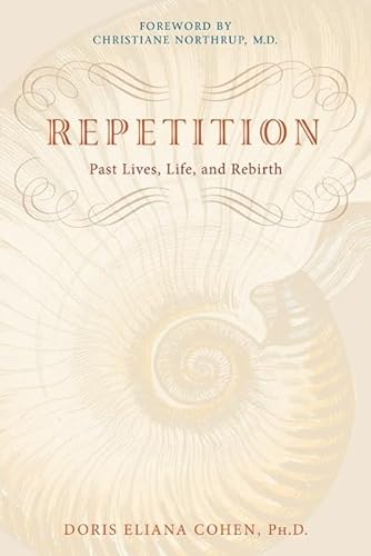 Beispielbild fr Repetition : Past Lives, Life, and Rebirth zum Verkauf von Better World Books