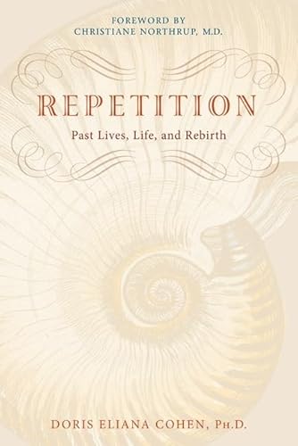 9781401920203: Repetition: Past Lives, Life, and Rebirth