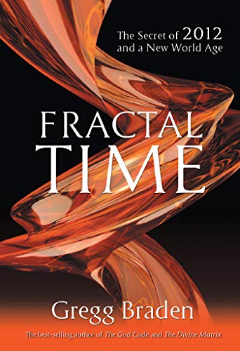 Beispielbild fr Fractal Time: The Secret of 2012 and a New World Age zum Verkauf von SecondSale