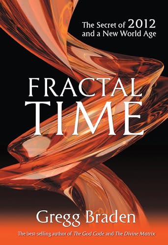 Imagen de archivo de Fractal Time: The Secret of 2012 and a New World Age a la venta por Jenson Books Inc