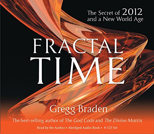 Imagen de archivo de Fractal Time 4-CD: The Secret of 2012 and a New World Age a la venta por Half Price Books Inc.