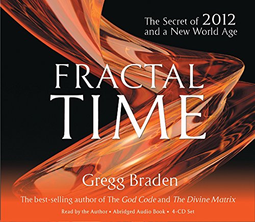 Stock image for Fractal Time: The Secret of 2012 and a New World Age for sale by Front Cover Books