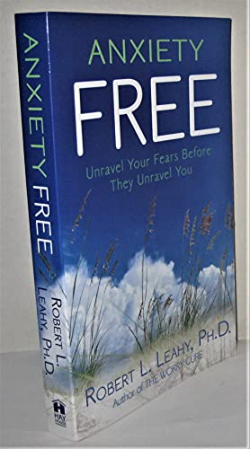 Beispielbild fr Anxiety Free: Unravel Your Fears Before They Unravel You zum Verkauf von ThriftBooks-Atlanta