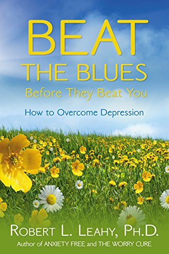 Imagen de archivo de Beat the Blues Before They Beat You: How to Overcome Depression a la venta por HPB-Diamond