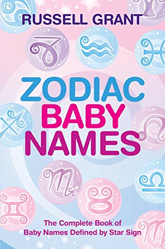 Stock image for Zodiac Baby Names : The Complete Book of Baby Names Defined by Star Sign for sale by Better World Books