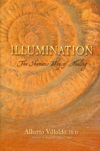 Imagen de archivo de Illumination: The Shaman's Way of Healing a la venta por ThriftBooks-Dallas