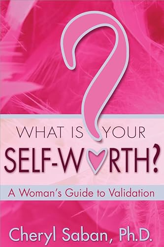 Beispielbild fr What Is Your Self-Worth?: A Woman's Guide to Validation zum Verkauf von Wonder Book