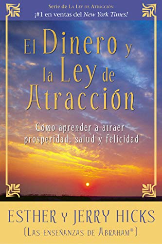 Beispielbild für El Dinero Y La Ley de Atraccion: Como Aprender a Atraer Prosperidad, Salud Y Felicidad zum Verkauf von ThriftBooks-Atlanta