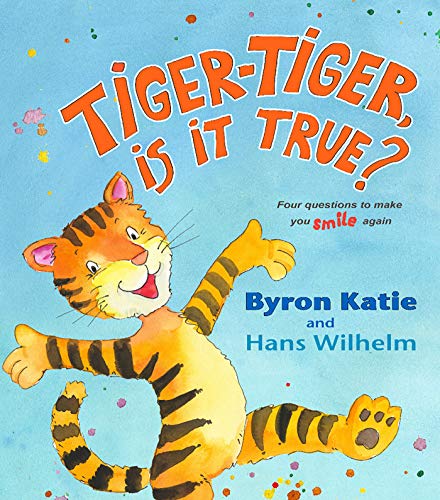 Beispielbild fr Tiger-Tiger, Is It True?: Four Questions to Make You Smile Again zum Verkauf von ThriftBooks-Dallas