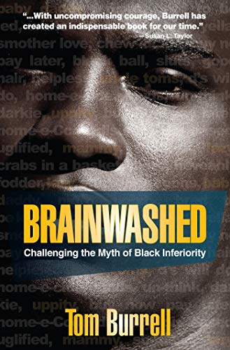 Stock image for Brainwashed: Challenging the Myth of Black Inferiority for sale by Half Price Books Inc.