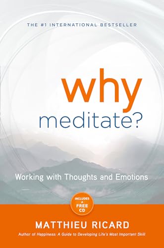 Stock image for Why Meditate: Working with Thoughts and Emotions for sale by SecondSale