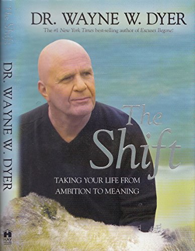 Beispielbild fr The Shift: Taking Your Life from Ambition to Meaning zum Verkauf von Wonder Book