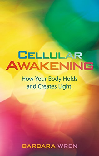 Imagen de archivo de Cellular Awakening: How Your Body Holds and Creates Light a la venta por HPB Inc.