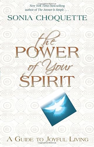 9781401928100: The power of your spirit : a guide to joyful living