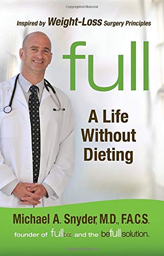 Beispielbild fr Full : A Life Without Dieting zum Verkauf von Better World Books