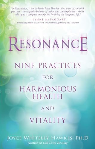 Stock image for Resonance: Nine Practices for Harmonious Health and Vitality for sale by SecondSale