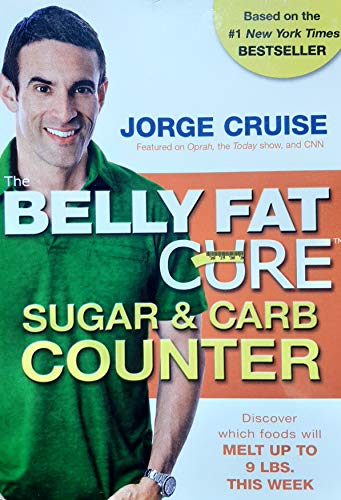 Beispielbild für The Belly Fat Cure Sugar & Carb Counter: Discover which foods will melt up to 9 lbs. this week zum Verkauf von SecondSale