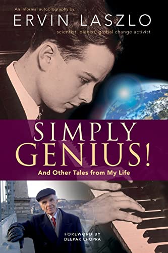 Simply Genius!: And Other Tales from My Life (9781401929589) by Laszlo PH.D., Ervin
