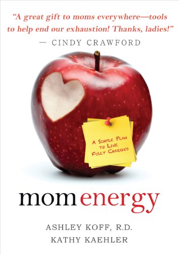 Stock image for Mom Energy: A Simple Plan to Live Fully Charged for sale by Books of the Smoky Mountains