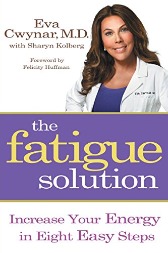 9781401931643: Fatigue Solution: Increase Your Energy in Eight Easy Steps