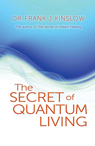 9781401931964: The Secret of Quantum Living