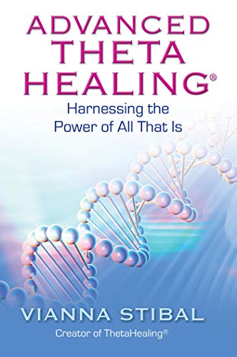 Imagen de archivo de Advanced ThetaHealing: Harnessing the Power of All That Is (English and Spanish Edition) a la venta por Goodwill Books