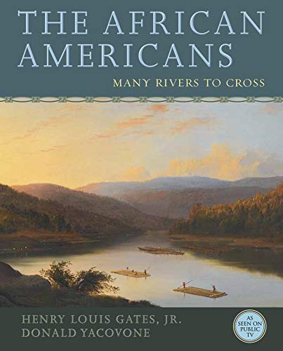 Stock image for The African Americans: Many Rivers to Cross for sale by Oblivion Books