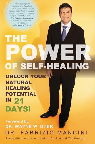 9781401936228: The Power of Self-Healing: Unlock Your Natural Healing Potential in 21 Days