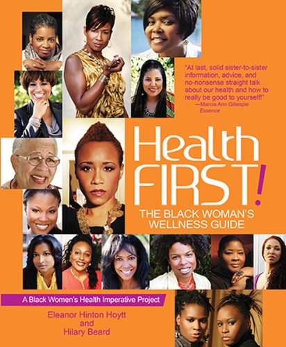 Stock image for Health First!: The Black Woman's Wellness Guide for sale by HPB-Ruby
