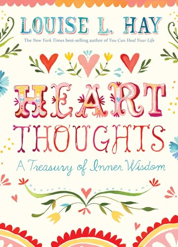 Beispielbild fr Heart Thoughts: A Treasury of Inner Wisdom zum Verkauf von ThriftBooks-Dallas