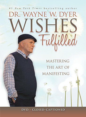 Wishes Fulfilled (9781401937577) by Dyer, Wayne W.