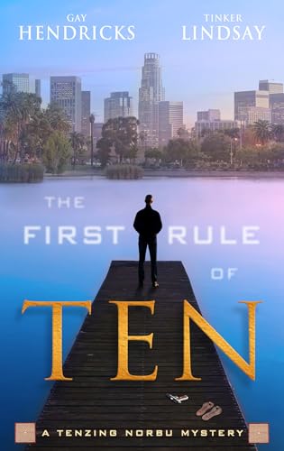 Stock image for The First Rule of Ten: A Tenzing Norbu Mystery (Tenzing Norbu, Dharma Detective) for sale by SecondSale