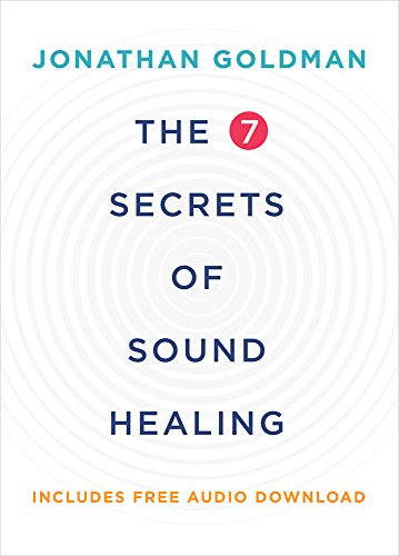 Imagen de archivo de The 7 Secrets of Sound Healing a la venta por Wonder Book