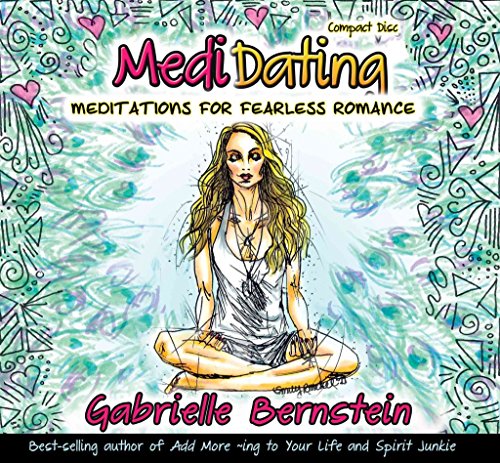 Beispielbild fr Medidating: Meditations for Fearless Romance zum Verkauf von Zoom Books Company